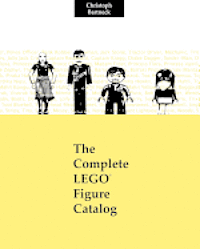 bokomslag The Complete LEGO Figure Catalog: 1st Edition