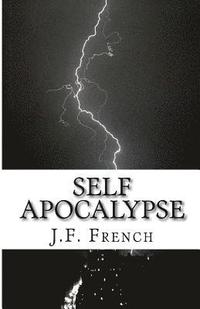 bokomslag Self Apocalypse: The Beginning