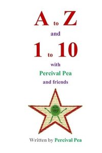 bokomslag A to Z and 1 to 10 with Percival Pea and friends