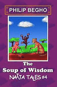 bokomslag The Soup of Wisdom: Naija Tales Series