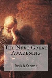 The Next Great Awakening 1