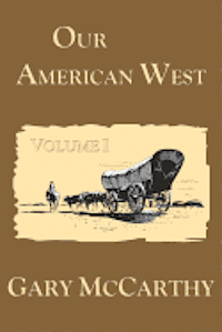 bokomslag Our American West