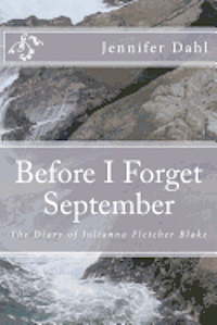 Jennifer Dahl - Before I Forget September, Häftad