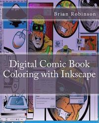 bokomslag Digital Comic Book Coloring with Inkscape