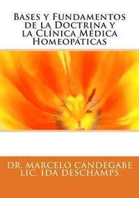 bokomslag Bases y Fundamentos de la Doctrina y la Clínica Médica Homeopáticas