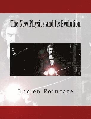 The New Physics And Its Evolution 1