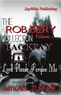 bokomslag The Rob Bery Collection Vol.2: Backpay