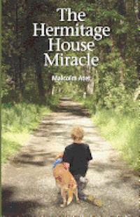 The Hermitage House Miracle 1