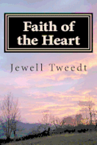 Faith of the Heart- A Back to Omaha Adventure 1