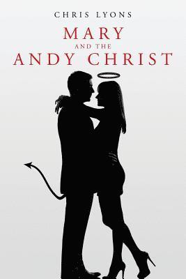 Mary and the Andy Christ 1