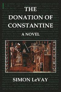Simon LeVay - Donation of Constantine, Häftad