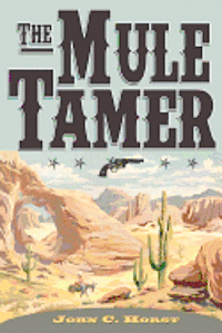 bokomslag The Mule Tamer
