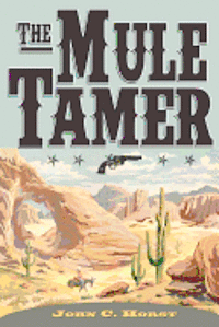 The Mule Tamer 1