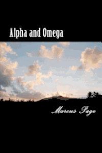 Marcus Page - Alpha and Omega: A Spiritual Awareness, Häftad