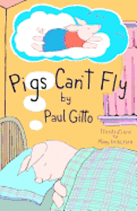 bokomslag Pigs Can't Fly