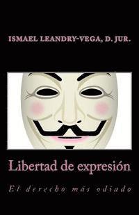 bokomslag Libertad de expresión: el derecho más odiado