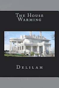 Delilah - The House Warming, Häftad