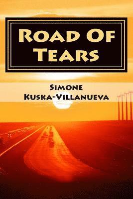 bokomslag Road Of Tears: Surviving a Loved One's Prison Sentence