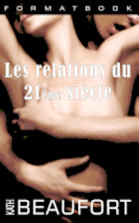 Les relations du 21ème siècle 1