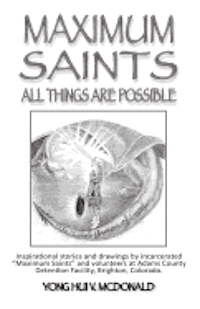 Maximum Saints - 5: All Things Are Possible 1