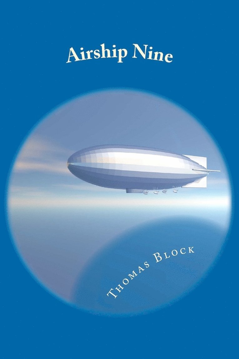 Airship Nine 1