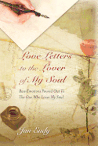 bokomslag Love Letters to the Lover of My Soul