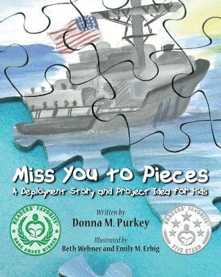 Miss You to Pieces: A Deployment Story and Project Idea for Kids 1