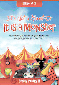 It's Not a Monst-Or - It is a Monster! 1