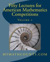 bokomslag Fifty Lectures for American Mathematics Competitions: Volume 1