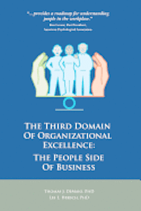 bokomslag The Third Domain of Organizational Excellence: The People Side of Business