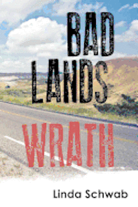 Linda Schwab - Badlands Wrath, Häftad