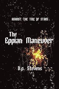 bokomslag Against the Tide of Stars: The Eppian Maneuver