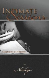 bokomslag Intimate Sessions: 7 Moments of Pleasure