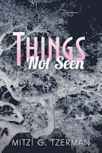 Things Not Seen 1