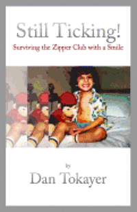 Still Ticking!: Surviving the Zipper Club with a Smile 1