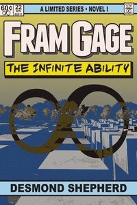 bokomslag Fram Gage and The Infinite Ability