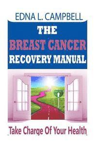 bokomslag The Breast Cancer Recovery Manual