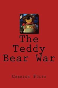 bokomslag The Teddy Bear War