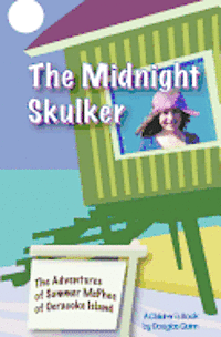 bokomslag The Adventures of Summer McPhee of Ocracoke Island--The Midnight Skulker
