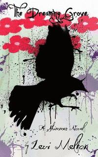 bokomslag The Dreaming Grove: A Shimmer Novel