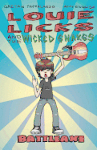 bokomslag Louie Licks and the Wicked Snakes: Battleaxe