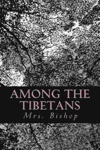 bokomslag Among the Tibetans