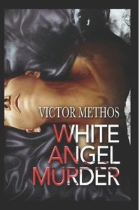 bokomslag The White Angel Murder