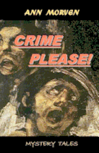 bokomslag Crime please!: From macabre to magical