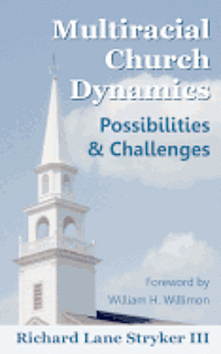 bokomslag Multiracial Church Dynamics: Possibilities & Challenges