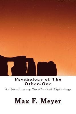 bokomslag Psychology of The Other-One: An Introductory Text-Book of Psychology