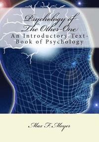 bokomslag Psychology of The Other-One: An Introductory Text-Book of Psychology