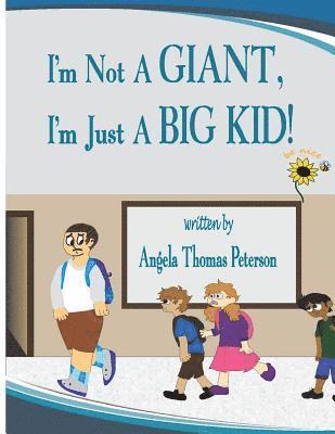 I'm Not a Giant, I'm Just a Big Kid! 1