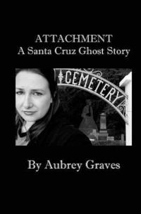bokomslag ATTACHMENT - A Santa Cruz Ghost Story