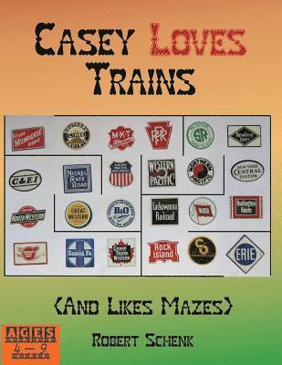 Casey Loves Trains (And Likes Mazes) 1